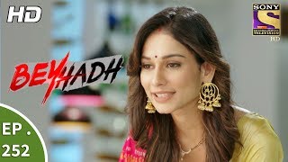 Beyhadh - बेहद - Ep 252 - 28th September, 2017