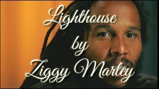 Ziggy Marley - Lighthouse_Lyrics