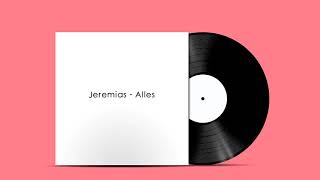 Jeremias - Alles