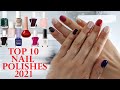 BEST NAIL POLISHES OF 2021 | Application + Swatches on the Natural Nails | Perfect Nails at Home