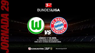 Partido Completo: Wolfsburgo vs Bayern Munich | Jornada 29 - Bundesliga