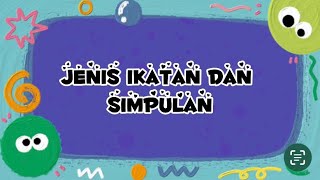 6 Jenis Simpulan Dan Ikatan