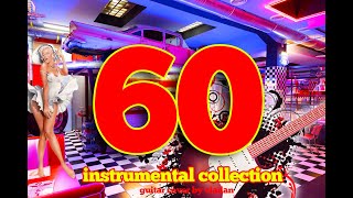 60`s instrumental collection - Best melody from sixties played by Vladan
