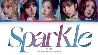 ARTMS — Sparkle (Color Coded Lyrics Han/Rom/Eng)