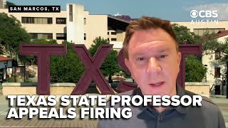 INTERVIEW: Fired Texas State professor appeals decision by university