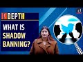 What is Shadow banning? - In Depth | Drishti IAS English