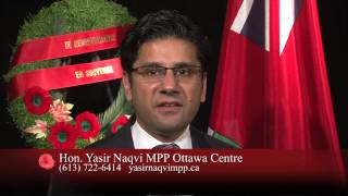 Hon Yasir Naqvi Remembrance Day 2014