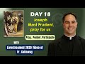 Day 18 of Consecration to St. Joseph with Fr. Calloway, MIC