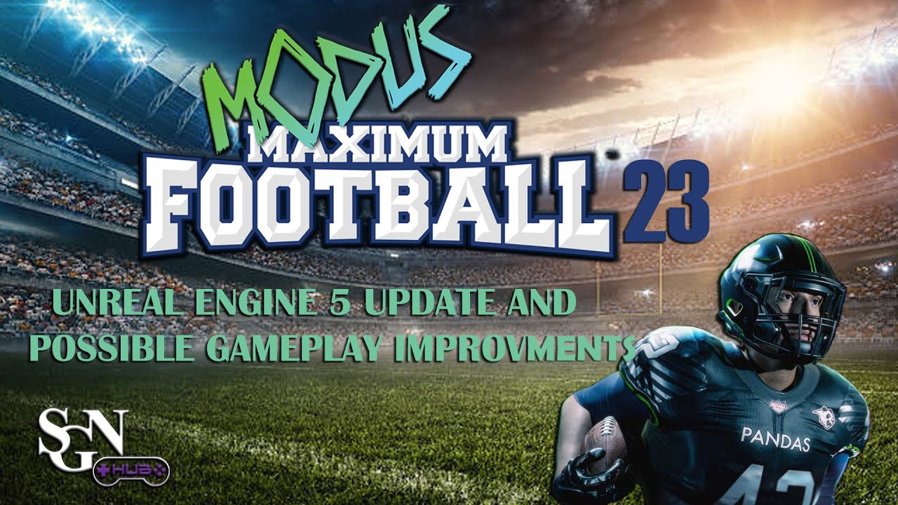 Maximum Football 2023 | Unreal Engine 5.1 And Gameplay Improvements? # ...