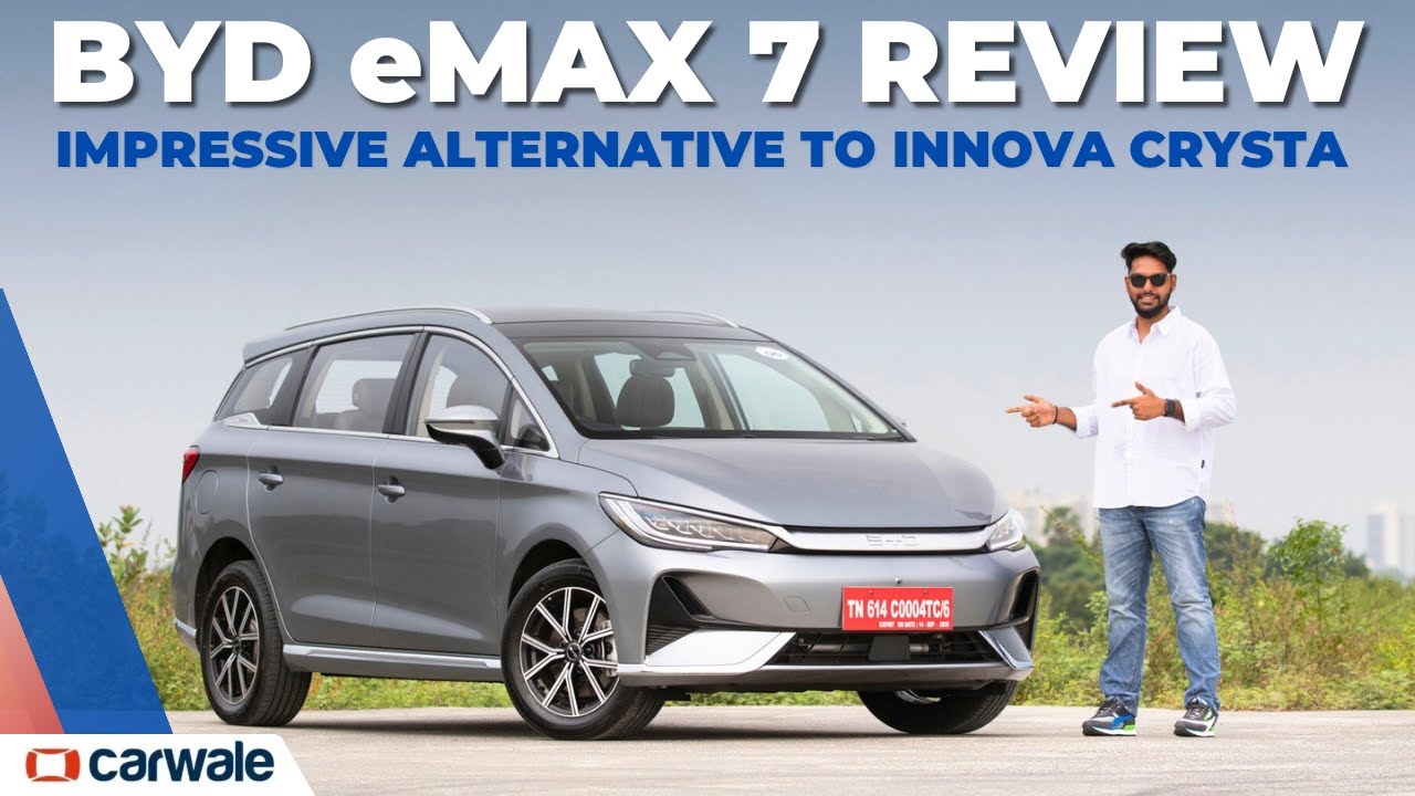 Byd Emax 7 Review Best Family Ev For Under Rs 30 Lakh Carwale