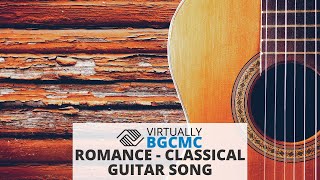 Virtually BGCMC - Romance Classical Guitar