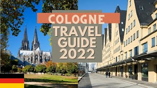Cologne Travel Guide 2022 - Best Places to Visit in Cologne Germany in 2022