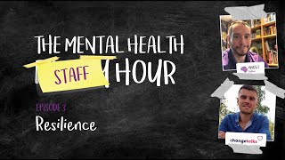 Mental Health Staff Hour - Resilience