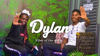 VibinShow - Soma - Dylan - Ep2#CheckVibe