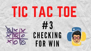 How to make a tic tac toe game in Python - #3 Checking for win in game