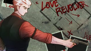 [앵보] 러브 리볼버(Love Revolver)