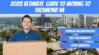 Moving to Richmond VA in 2023 The Ultimate Guide