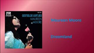 Maureen Moore - Droomland