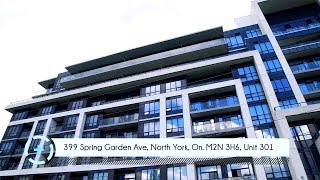 399 Spring Garden Ave. North York, On. M2N 3H6, Unit 301 / HD / Virtual Tour