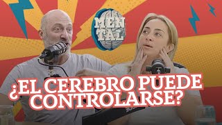 NUESTRO CEREBRO || MENTAL #3 con Estanislao BACHRACH y María Julia OLIVÁN