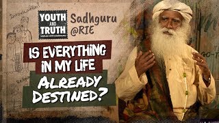 Is Everything in My Life Already Destined? #UnplugWithSadhguru