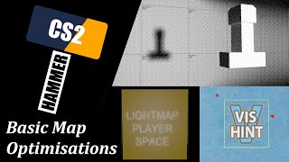 Counter-Strike 2 Hammer - Basic Map Optimisations (compile time)