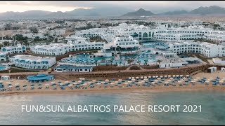 Fun\u0026Sun Albatros Palace Resort,  Sharm el Sheikh 2021