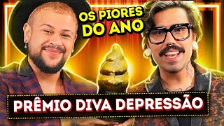 PIORES DO ANO - PRÊMIO DIVA DEPRESSÃO 2019