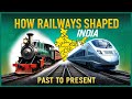 The Role of Railways in Shaping Modern India | Just Learning