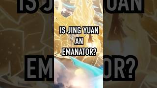 Is Jing Yuan An EMANATOR? | Honkai: Star Rail #honkaistarrail #hsr #hoyocreators #penacony