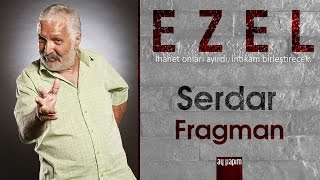 Ezel | Serdar Fragman