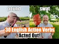 Learn 30 English Action Verbs In 7 Minutes! Acted Out For Easy Memorization! 🧱🔨🛒