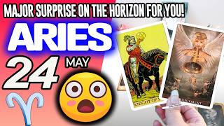 Aries ♈😲MAJOR SURPRISE ON THE HORIZON FOR YOU❗️💖 horoscope for today MAY 24 2026 ♈ #aries tarot MAY