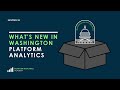 Platform Analytics Academy - February 21st, 2024 - What's New in Washington 