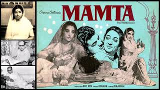 Roshan RARE GEMS - Hum gawanwa + sakal ban + vikal mora - Mamta - Majrooh - Lata Mangeshkar - 1966