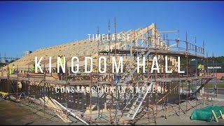 Kingdom Hall construction timelapse Gothenburg (Göteborg) Sweden