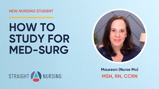 How to study for Med/Surg?