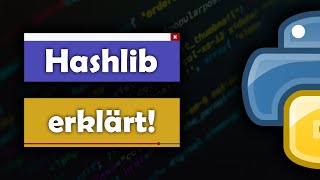 Hashlib - Hash Funktionen leicht gemacht mit Python
