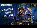 Mastery Rank 29 Test in WARFRAME!