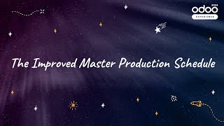 The Improved Master Production Schedule