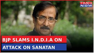 'Sanatan Slander' Season | Team I.N.D.I.A. Neta Strikes 'Alliance To End Sanatan' | BJP Strikes Back