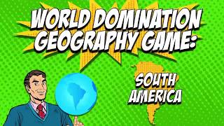 World Domination South America Physical Geography for Students Game- Instructomania History Channel