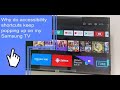 Why Do Accessibility Shortcuts Keep Popping up on My Samsung TV?