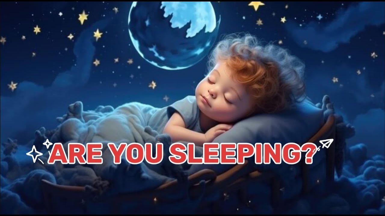 Are You Sleeping | Are You Sleeping Brother John - YouTube