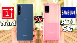 OnePlus Nord 5G Vs Samsung A71 5G