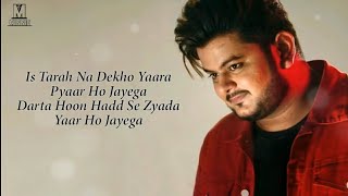 Is Tarah Na Dekho Yaara Pyaar Ho Jayega Full Song With Lyrics Vishal Mishra | Pyar Ho Jayega