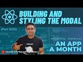 How to create a modal component in React using React Portals | React Mega Tutorial Project 4 Part 13