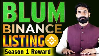 Blum Binance Listing, Blum Season 1 Reward, Blum Airdrop Update Blum Coin | Crypto News | albarizone