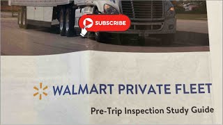 Walmart Private Fleet PreTrip from the Walmart study guide. The Walmart Way