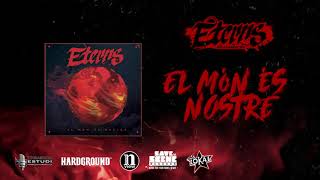 ETERNS - El món és nostre (FULL ALBUM)